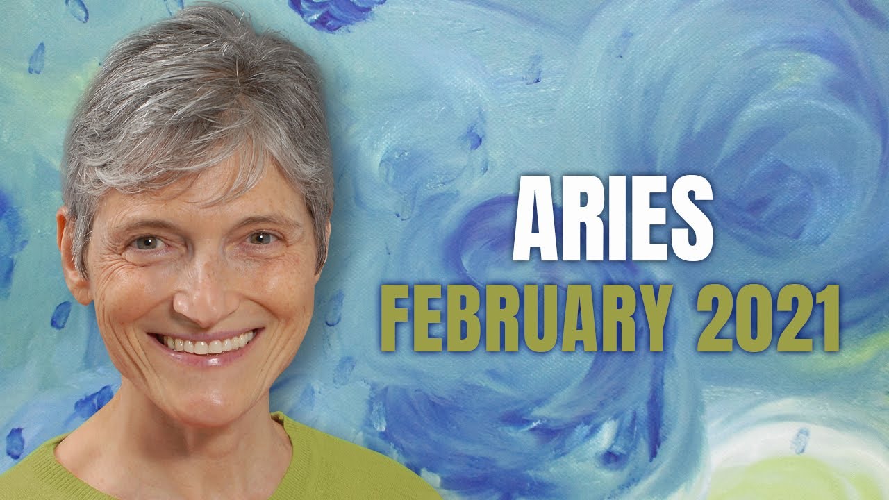 Aries February 2021 Astrology Horoscope Forecast