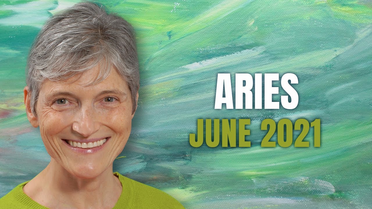 ARIES June 2021 – “Ground yourself” – Astrology Horoscope Forecast