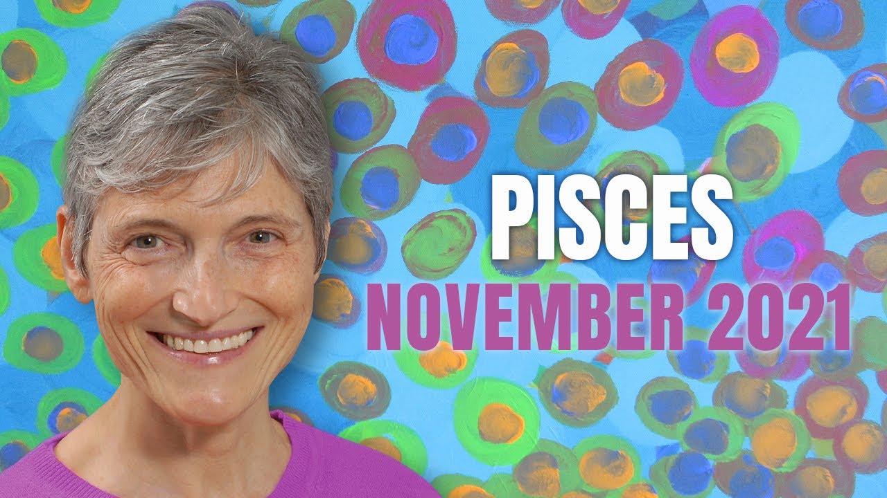 PISCES November 2021 Astrology Horoscope Forecast!