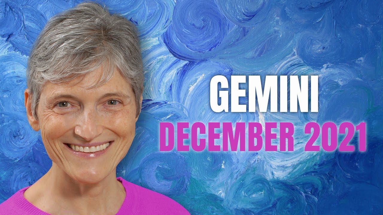 GEMINI December 2021 Astrology  Horoscope Forecast