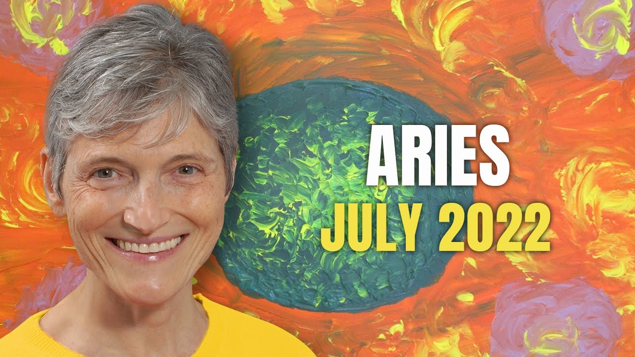 Aries July 2022 – Astrology Horoscope Forecast