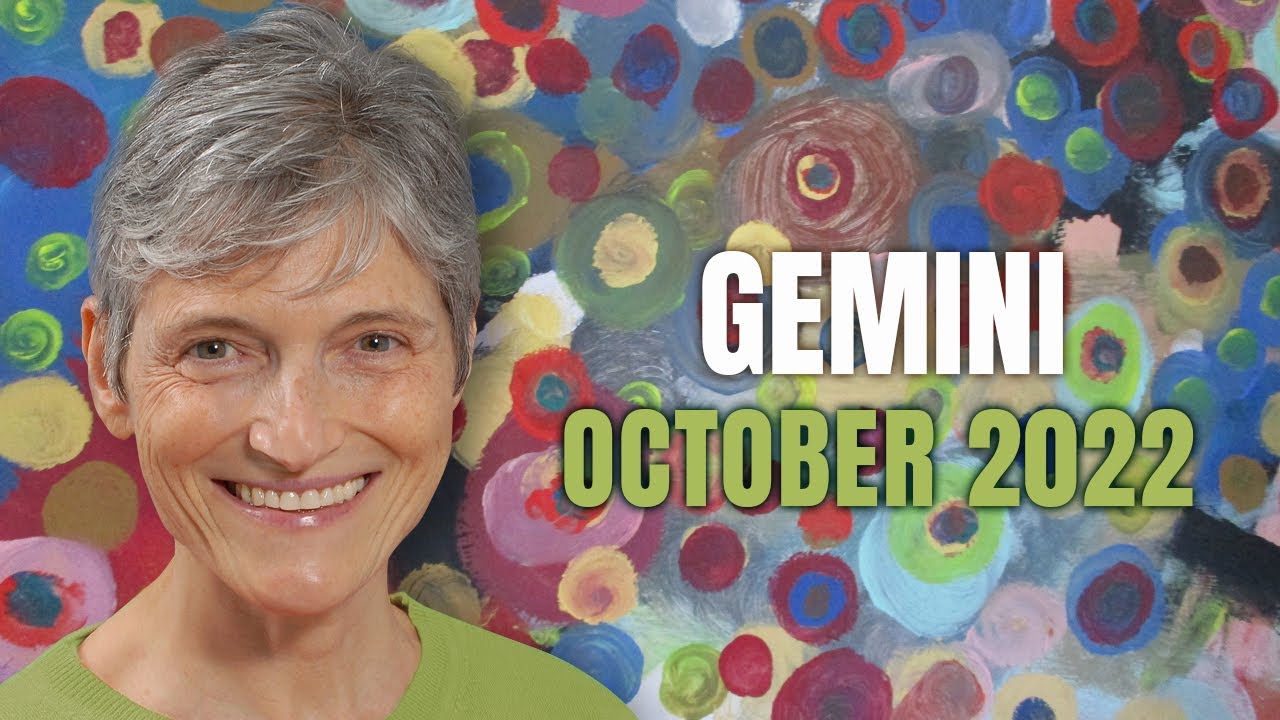Gemini October 2022 Astrology Horoscope Forecast