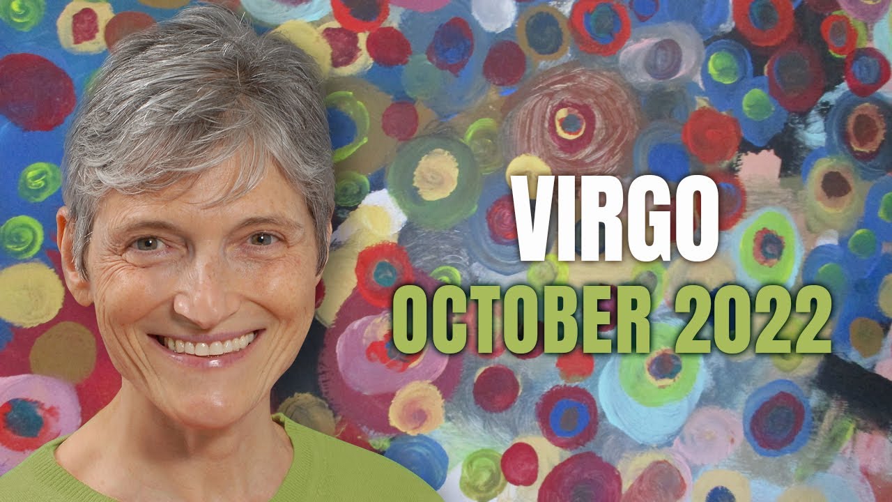 Virgo October 2022 Astrology Horoscope Forecast