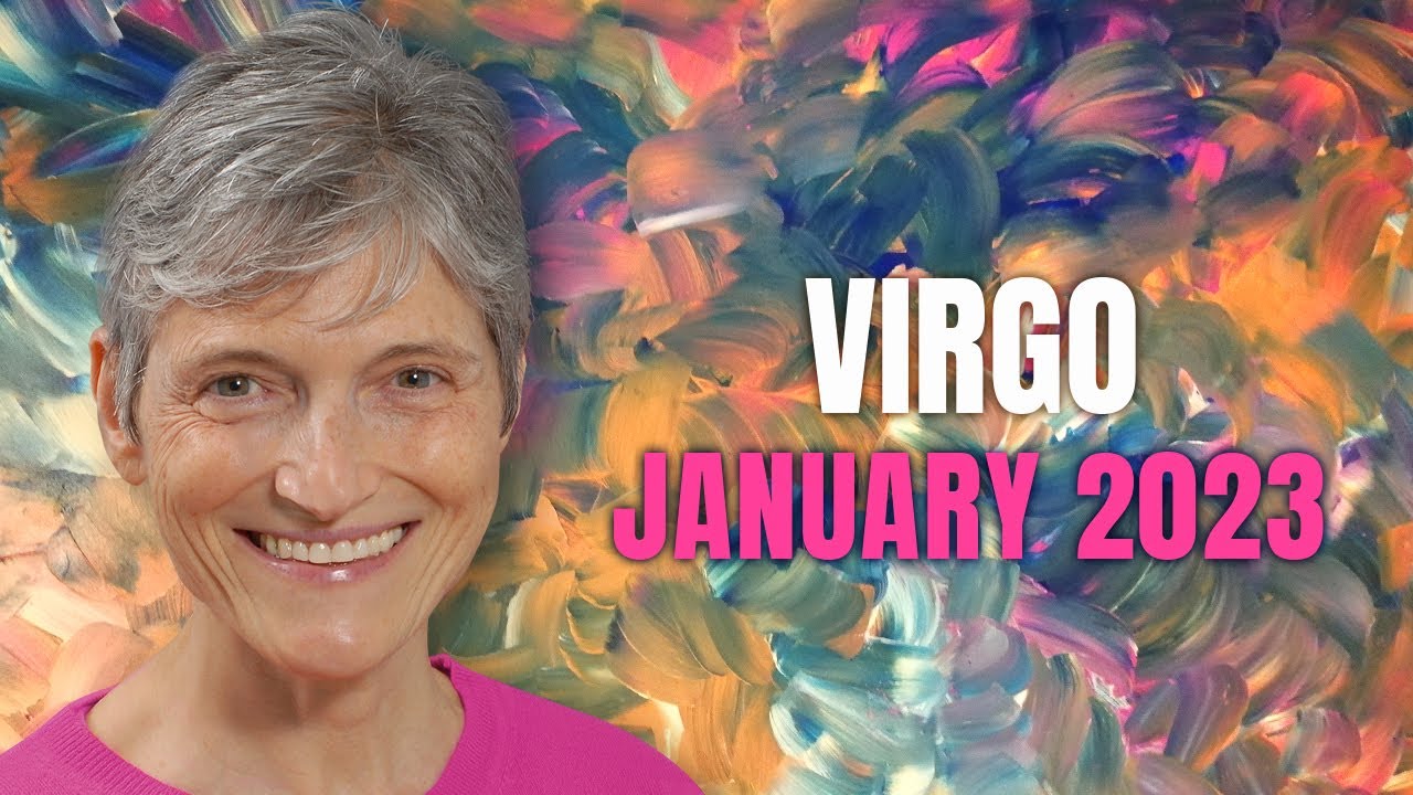 Virgo January 2023 Astrology Horoscope Forecast