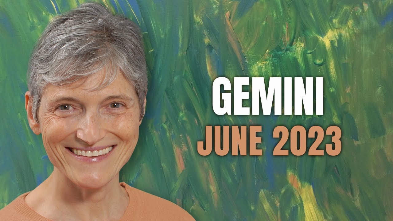 Gemini June 2023 – A Wonderful Birthday Forecast for you