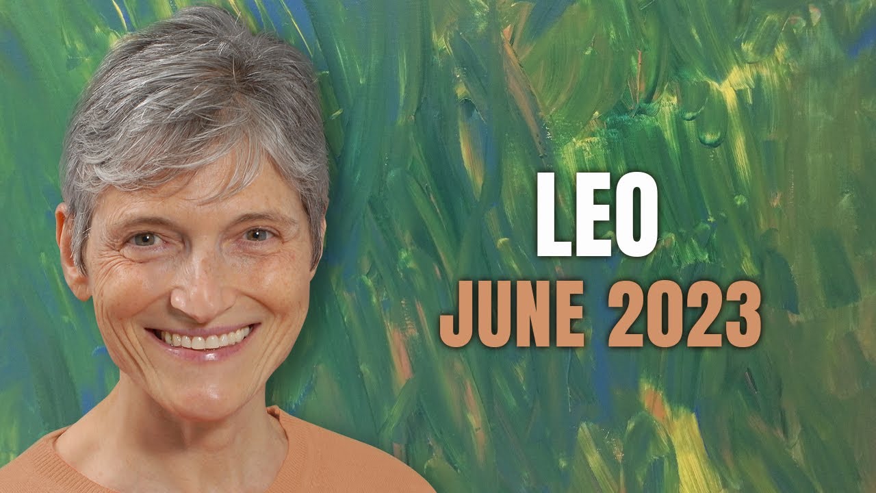 Leo June 2023 – Terrific Month Ahead for you!