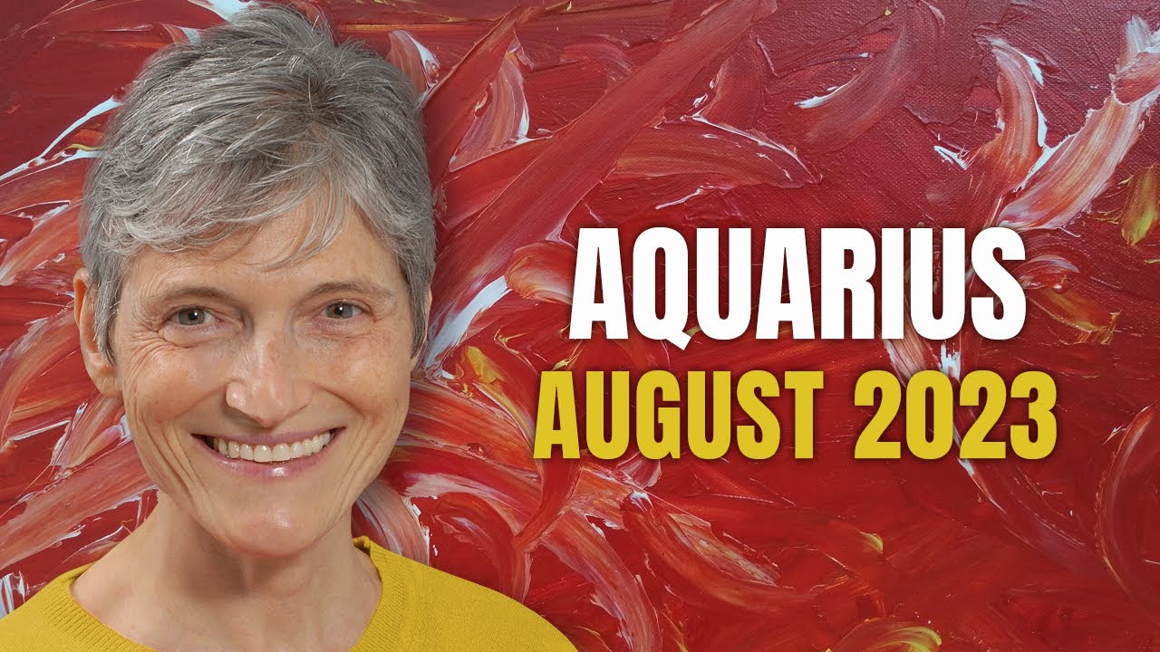Aquarius August 2023 – New opportunities and possibilities!