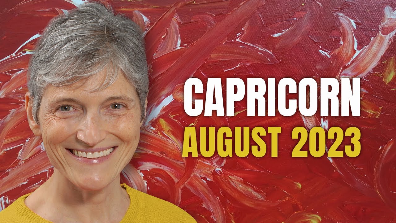 Capricorn August 2023 – A Magical Month ahead!