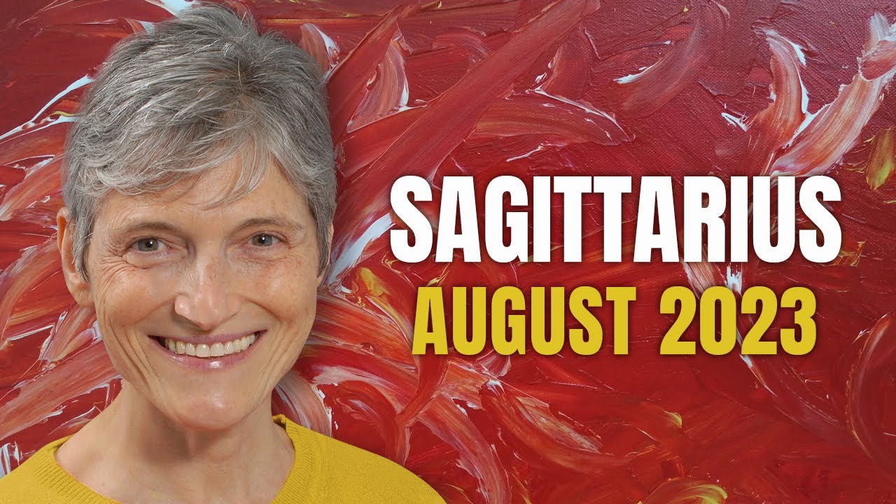 Sagittarius August 2023 – You are a success!